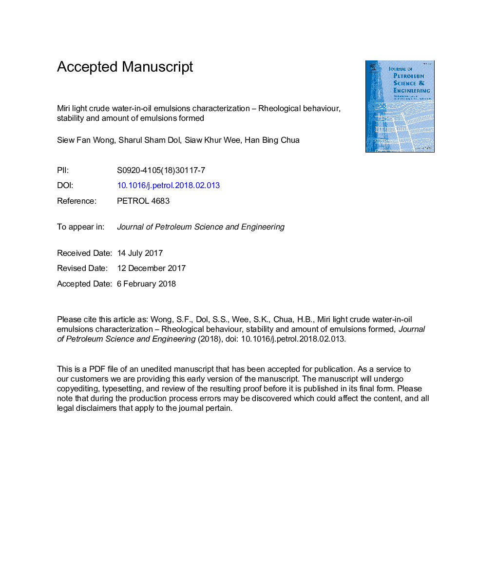 Miri light crude water-in-oil emulsions characterization - Rheological behaviour, stability and amount of emulsions formed