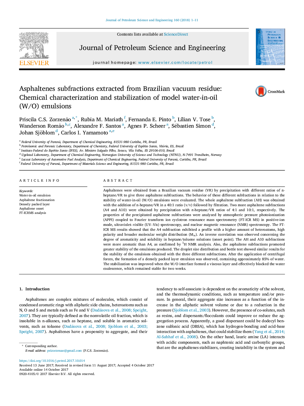 Asphaltenes subfractions extracted from Brazilian vacuum residue: Chemical characterization and stabilization of model water-in-oil (W/O) emulsions