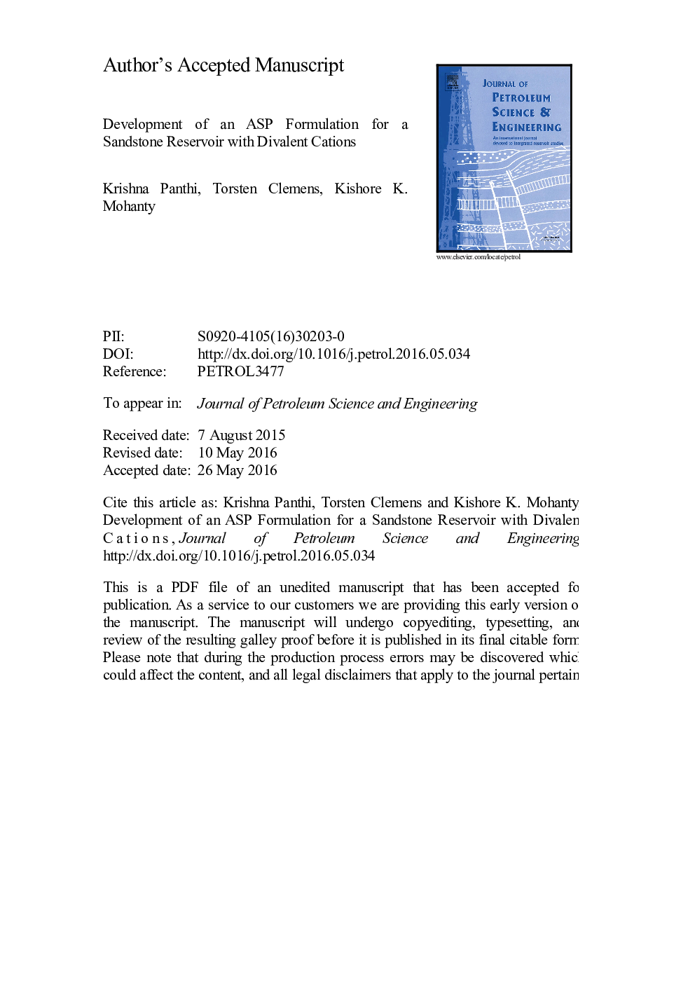 Development of an ASP formulation for a sandstone reservoir with divalent cations