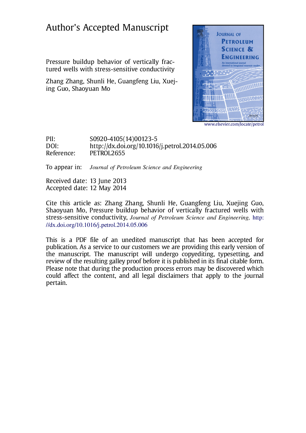 Pressure buildup behavior of vertically fractured wells with stress-sensitive conductivity