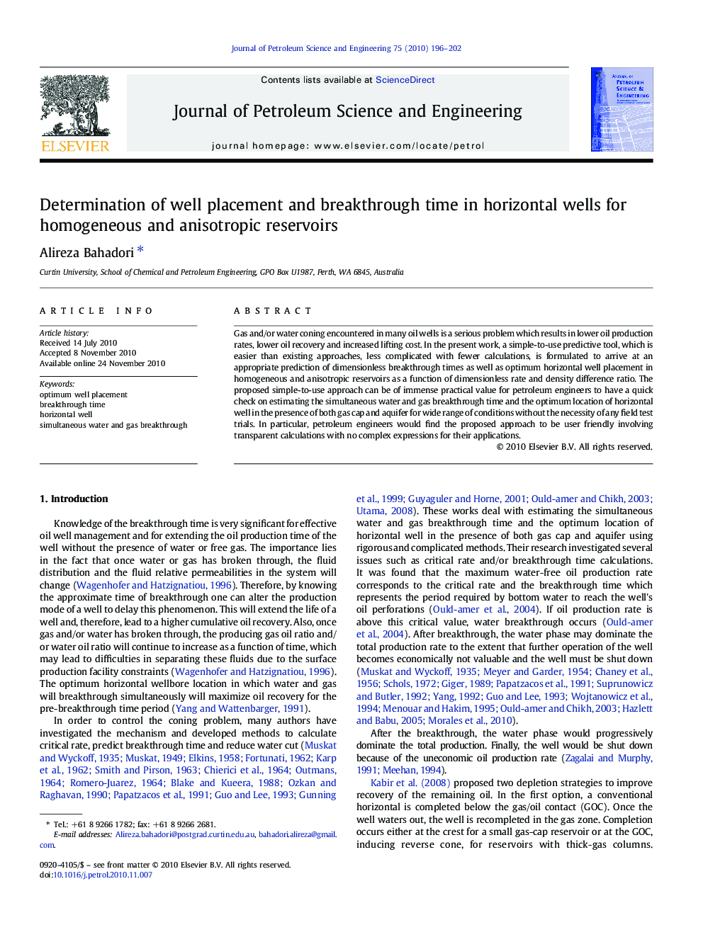 Determination of well placement and breakthrough time in horizontal wells for homogeneous and anisotropic reservoirs