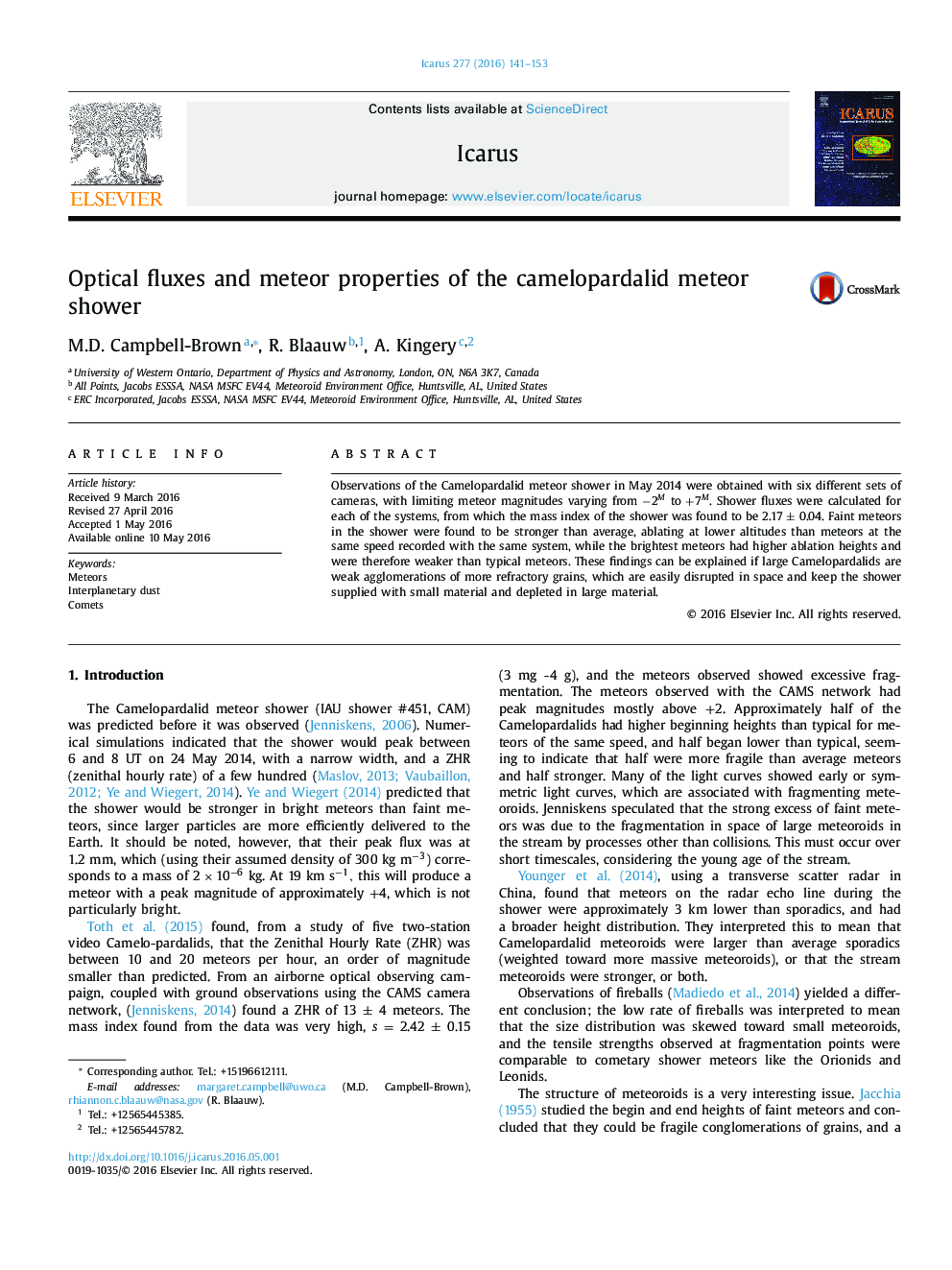 Optical fluxes and meteor properties of the camelopardalid meteor shower