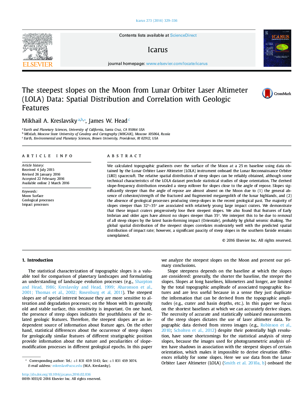 The steepest slopes on the Moon from Lunar Orbiter Laser Altimeter (LOLA) Data: Spatial Distribution and Correlation with Geologic Features