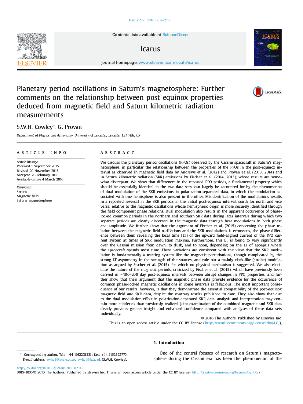 Planetary period oscillations in Saturn's magnetosphere: Further comments on the relationship between post-equinox properties deduced from magnetic field and Saturn kilometric radiation measurements