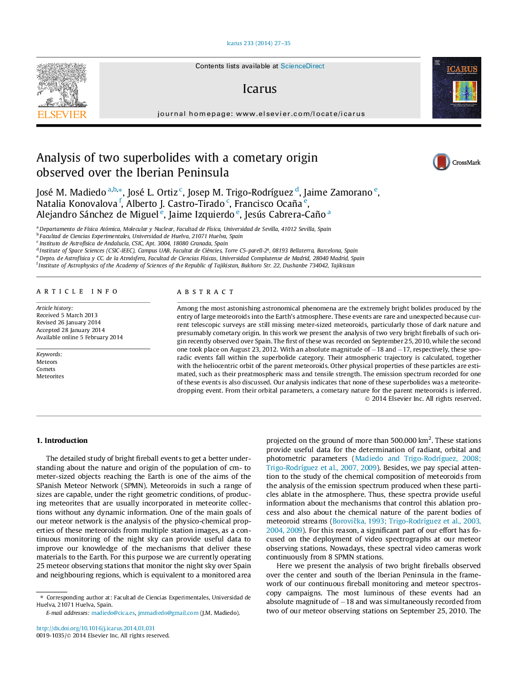 Analysis of two superbolides with a cometary origin observed over the Iberian Peninsula