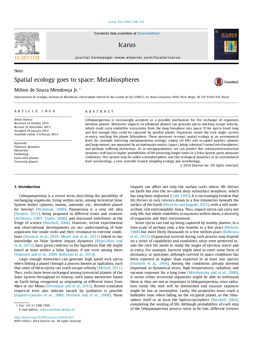 Spatial ecology goes to space: Metabiospheres