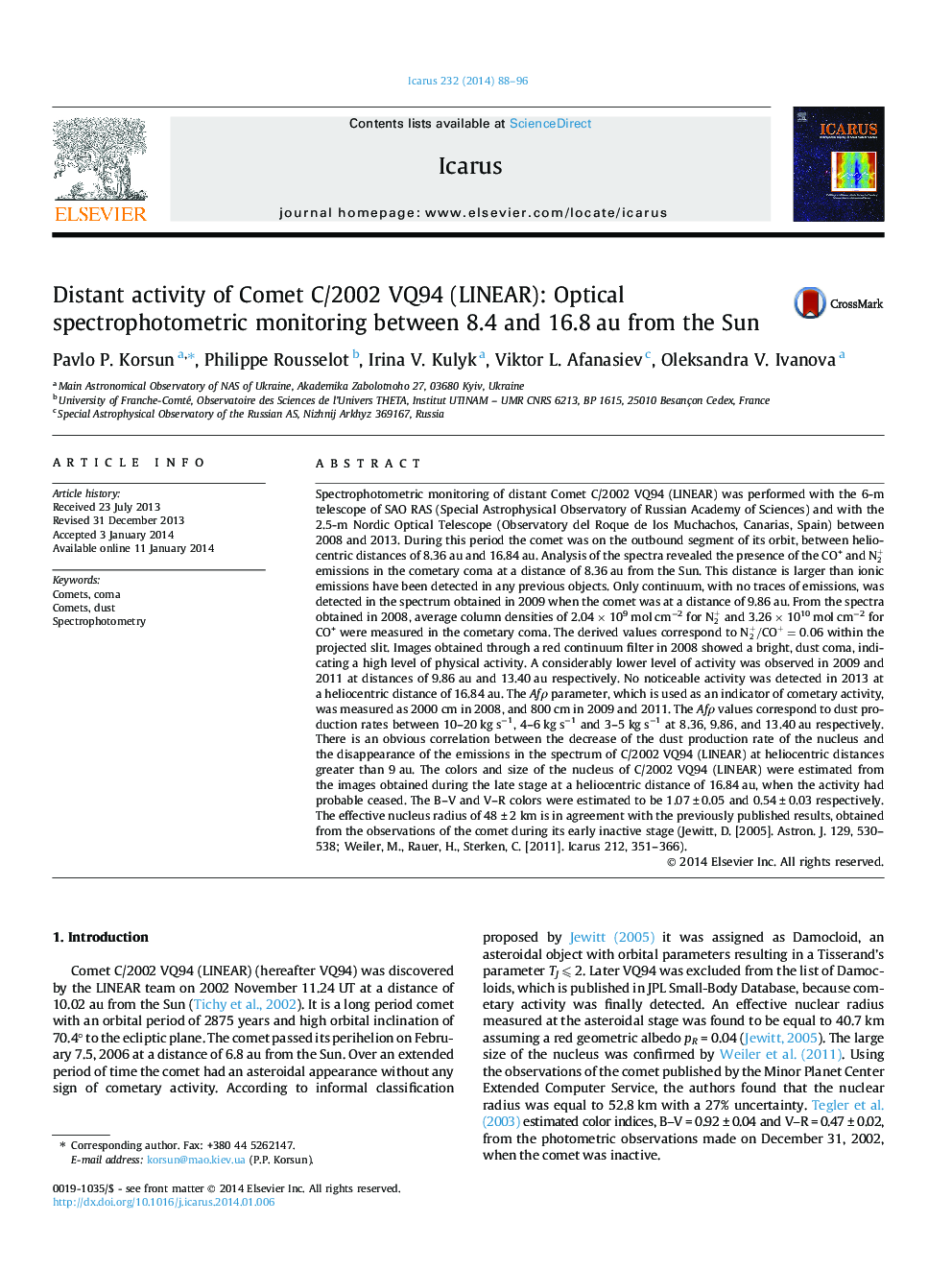 Distant activity of Comet C/2002 VQ94 (LINEAR): Optical spectrophotometric monitoring between 8.4 and 16.8Â au from the Sun