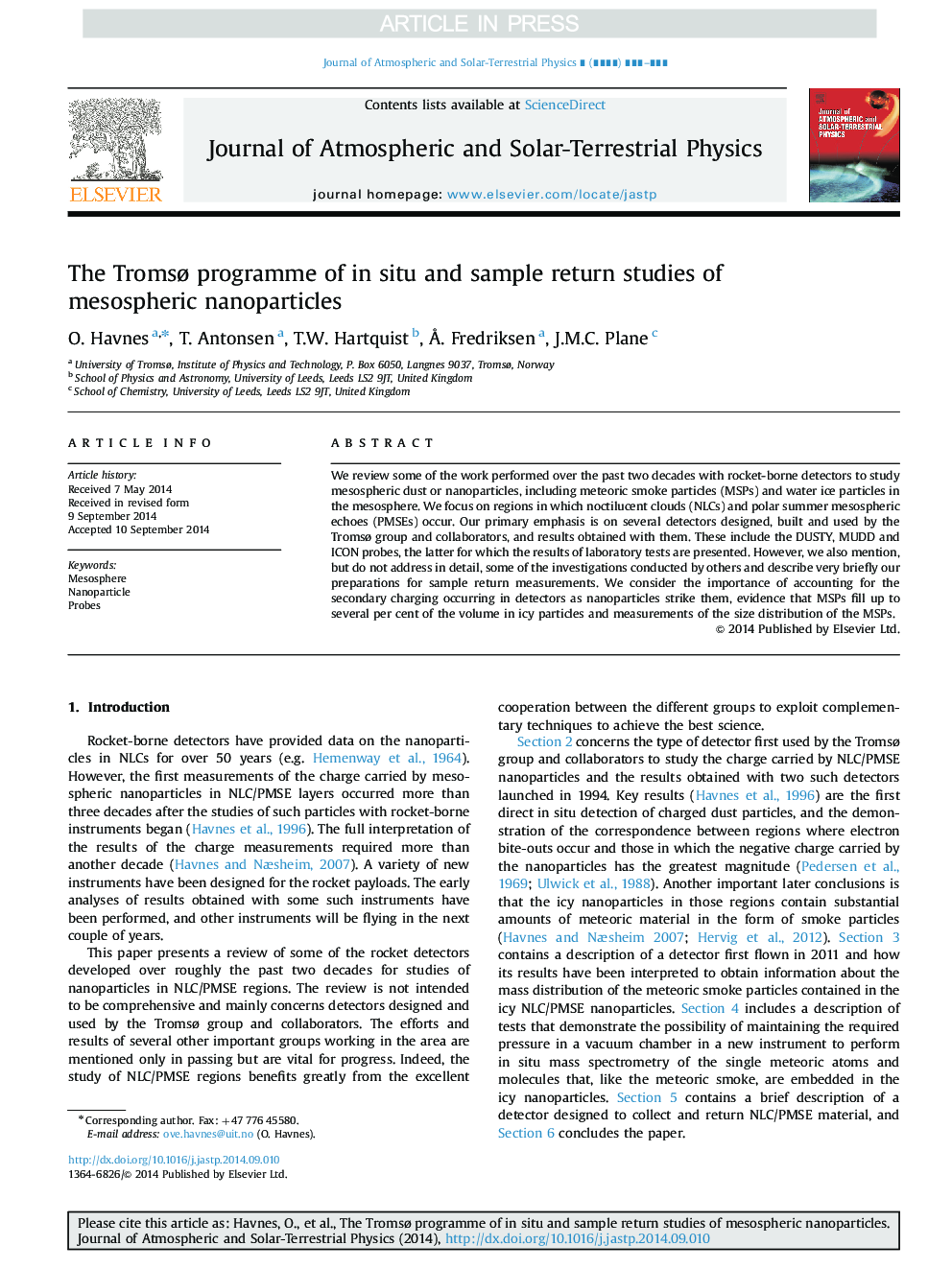 The TromsÃ¸ programme of in situ and sample return studies of mesospheric nanoparticles