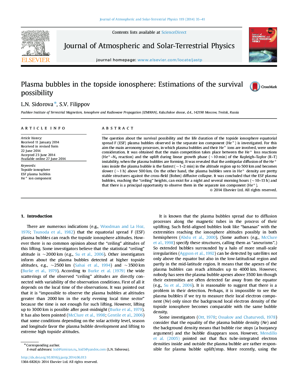 Plasma bubbles in the topside ionosphere: Estimations of the survival possibility