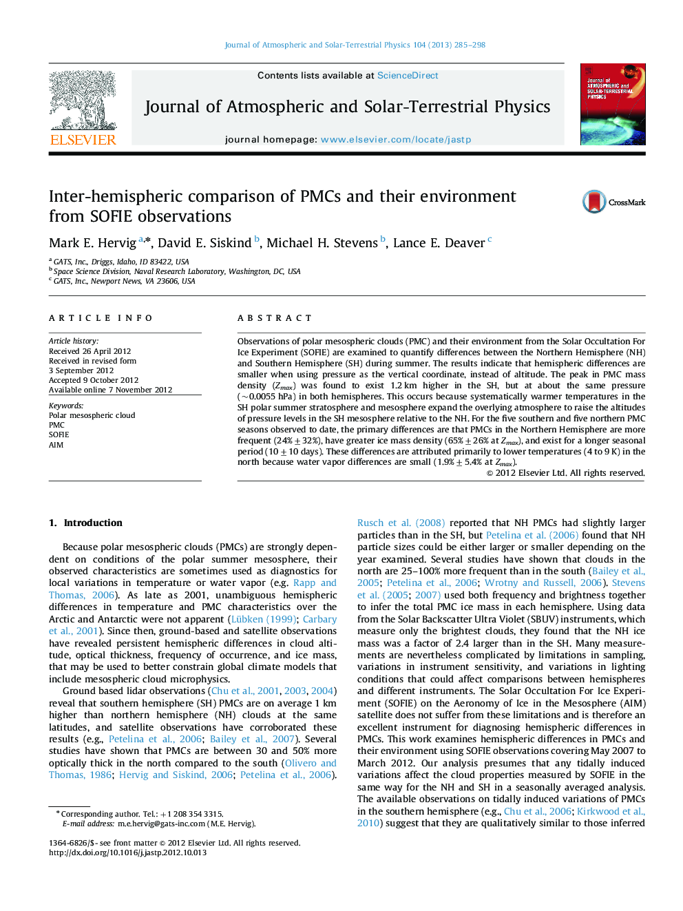 Inter-hemispheric comparison of PMCs and their environment from SOFIE observations