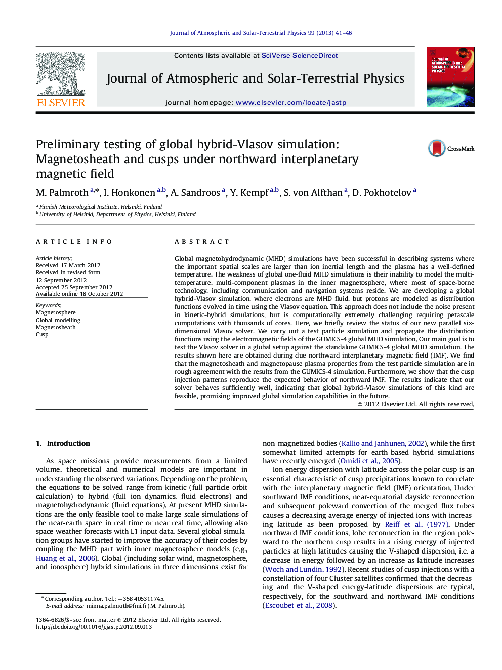 Preliminary testing of global hybrid-Vlasov simulation: Magnetosheath and cusps under northward interplanetary magnetic field