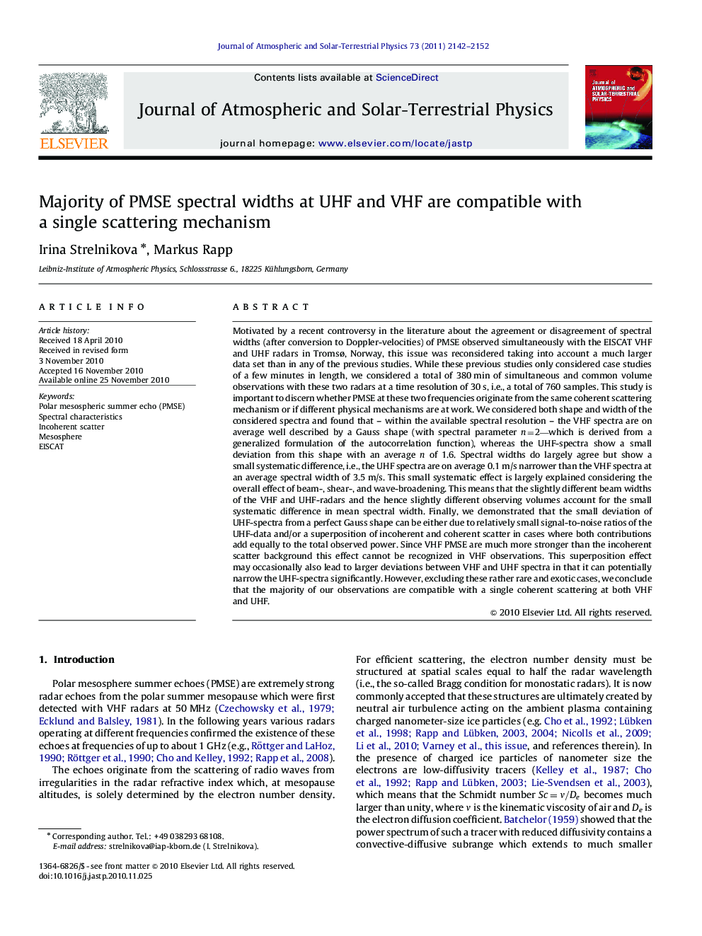 Majority of PMSE spectral widths at UHF and VHF are compatible with a single scattering mechanism