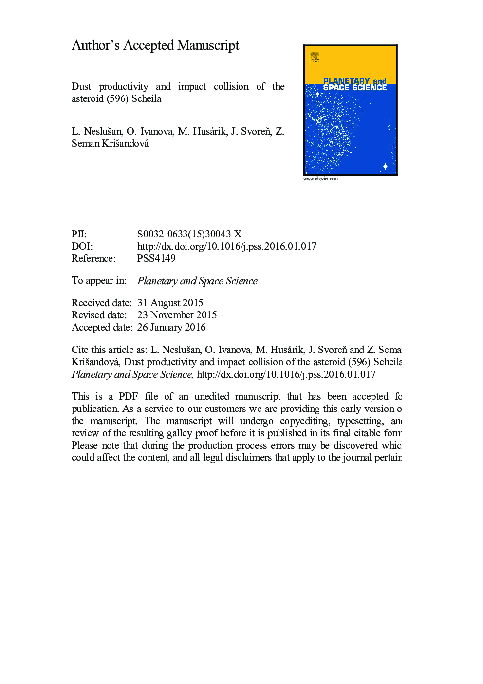 Dust productivity and impact collision of the asteroid (596) Scheila