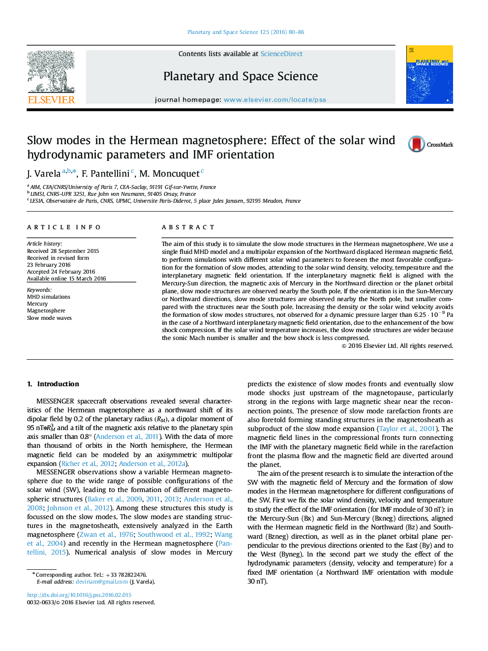 Slow modes in the Hermean magnetosphere: Effect of the solar wind hydrodynamic parameters and IMF orientation