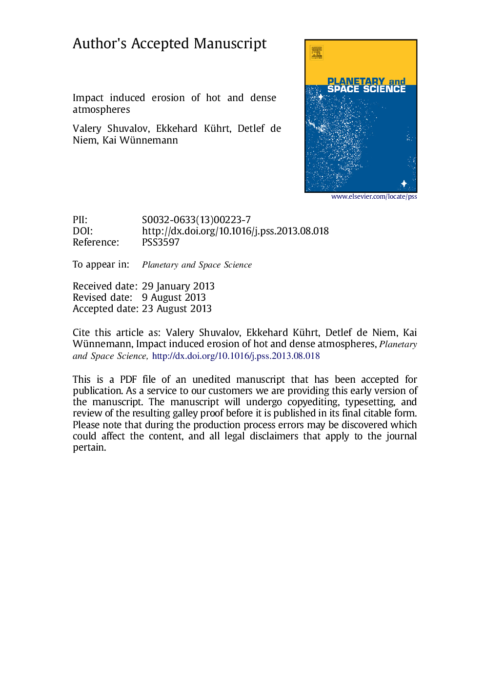 Impact induced erosion of hot and dense atmospheres