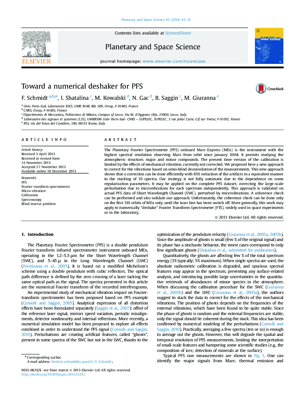 Toward a numerical deshaker for PFS