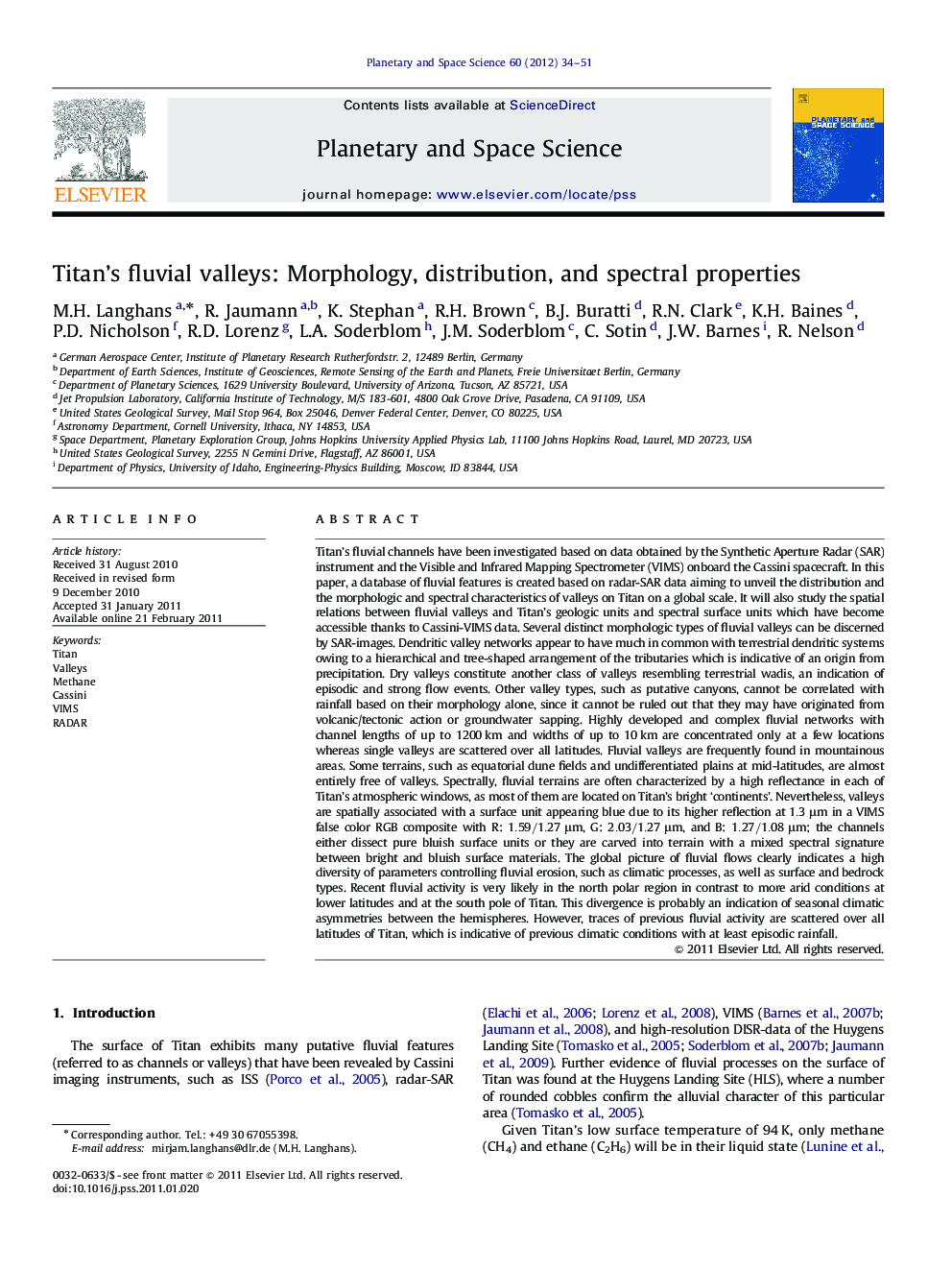 Titan's fluvial valleys: Morphology, distribution, and spectral properties