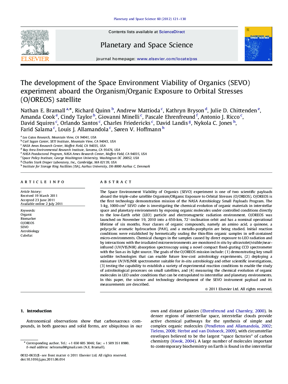 The development of the Space Environment Viability of Organics (SEVO) experiment aboard the Organism/Organic Exposure to Orbital Stresses (O/OREOS) satellite