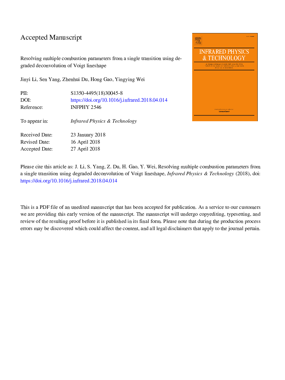 Resolving multiple combustion parameters from a single transition using degraded deconvolution of Voigt lineshape