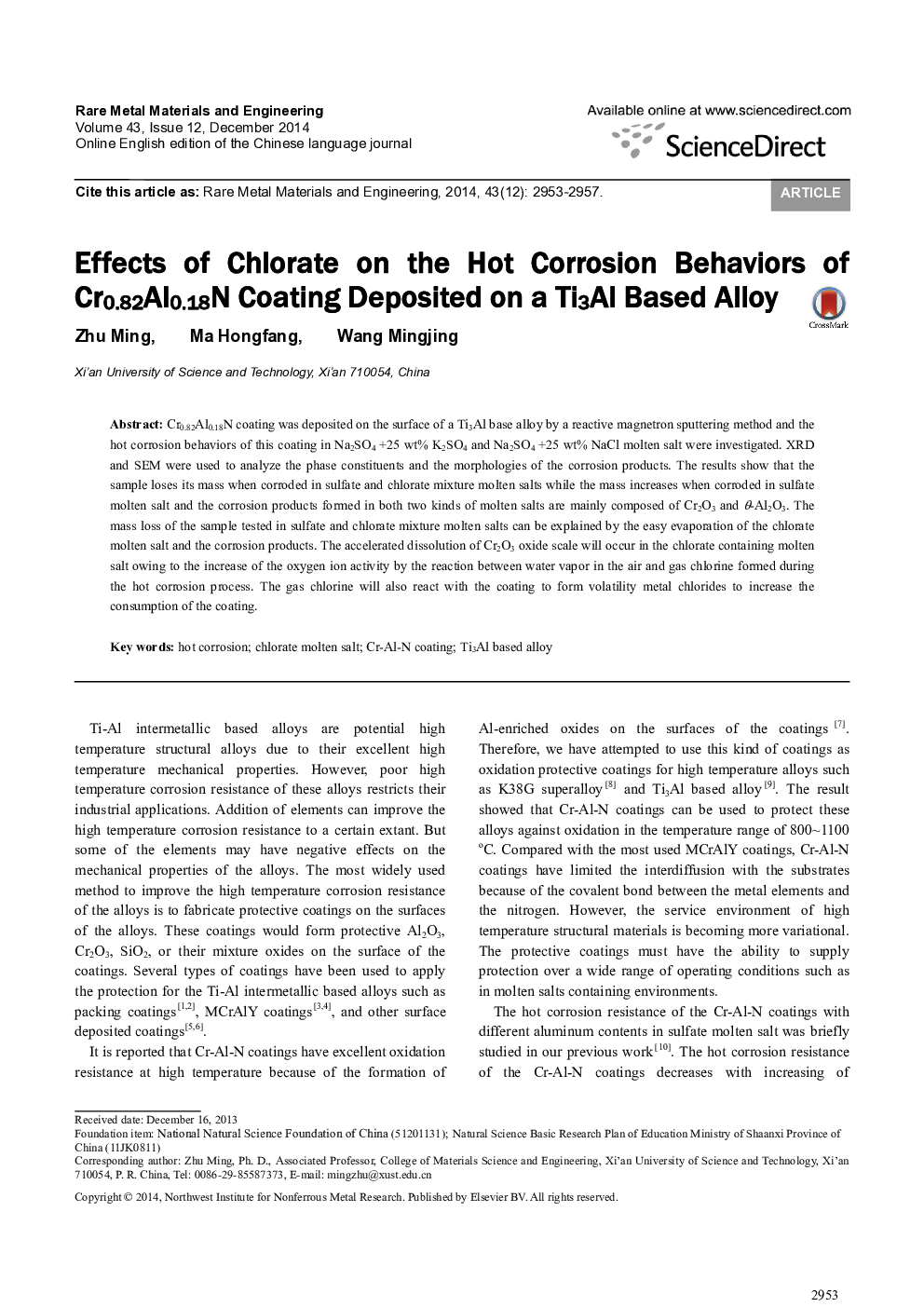 عکس صفحه اول مقاله: Effects of Chlorate on the Hot Corrosion Behaviors of Cr0.82Al0.18N Coating Deposited on a Ti3Al Based Alloy Effects of Chlorate on the Hot Corrosion Behaviors of Cr0.82Al0.18N Coating Deposited on a Ti3Al Based Alloy