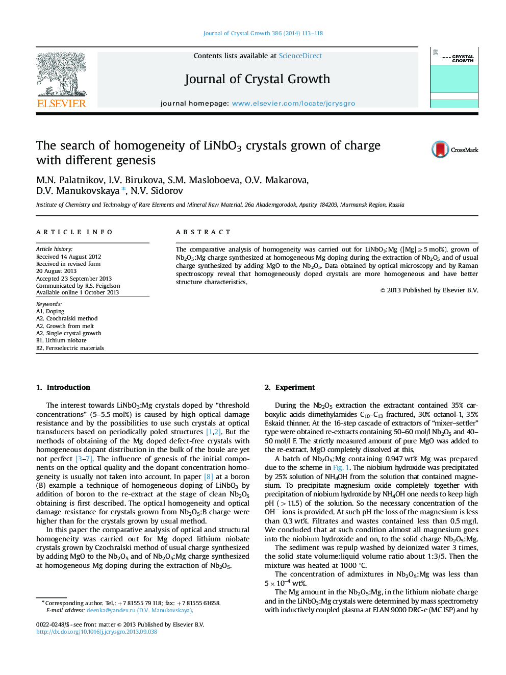 The search of homogeneity of LiNbO3 crystals grown of charge with different genesis