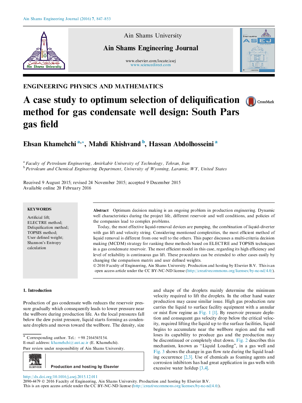 A case study to optimum selection of deliquification method for gas condensate well design: South Pars gas field 