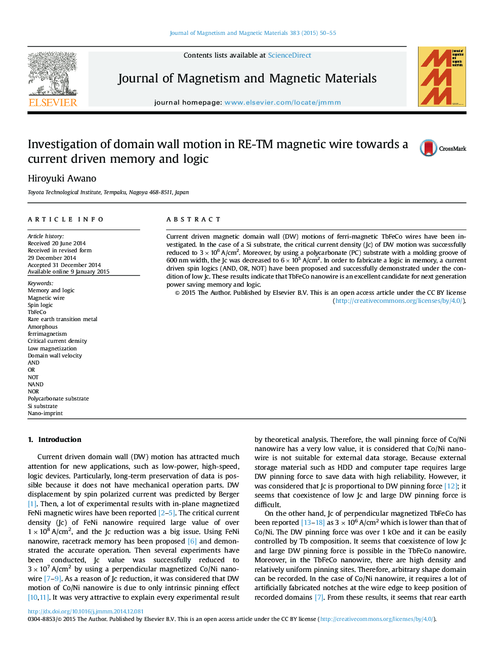 Investigation of domain wall motion in RE-TM magnetic wire towards a current driven memory and logic