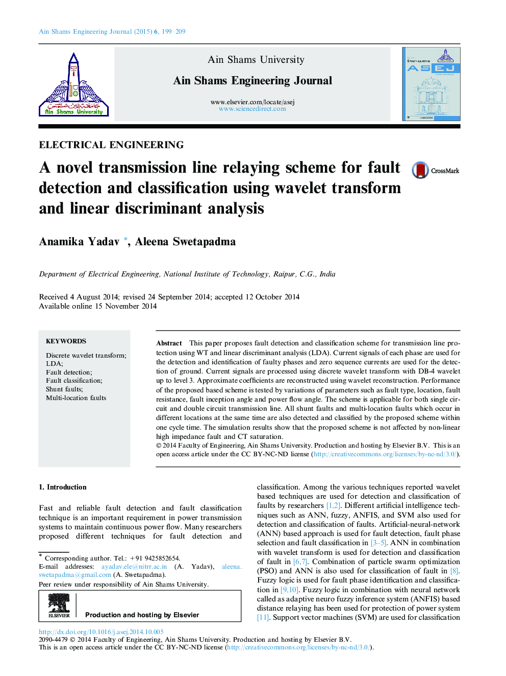 A novel transmission line relaying scheme for fault detection and classification using wavelet transform and linear discriminant analysis 