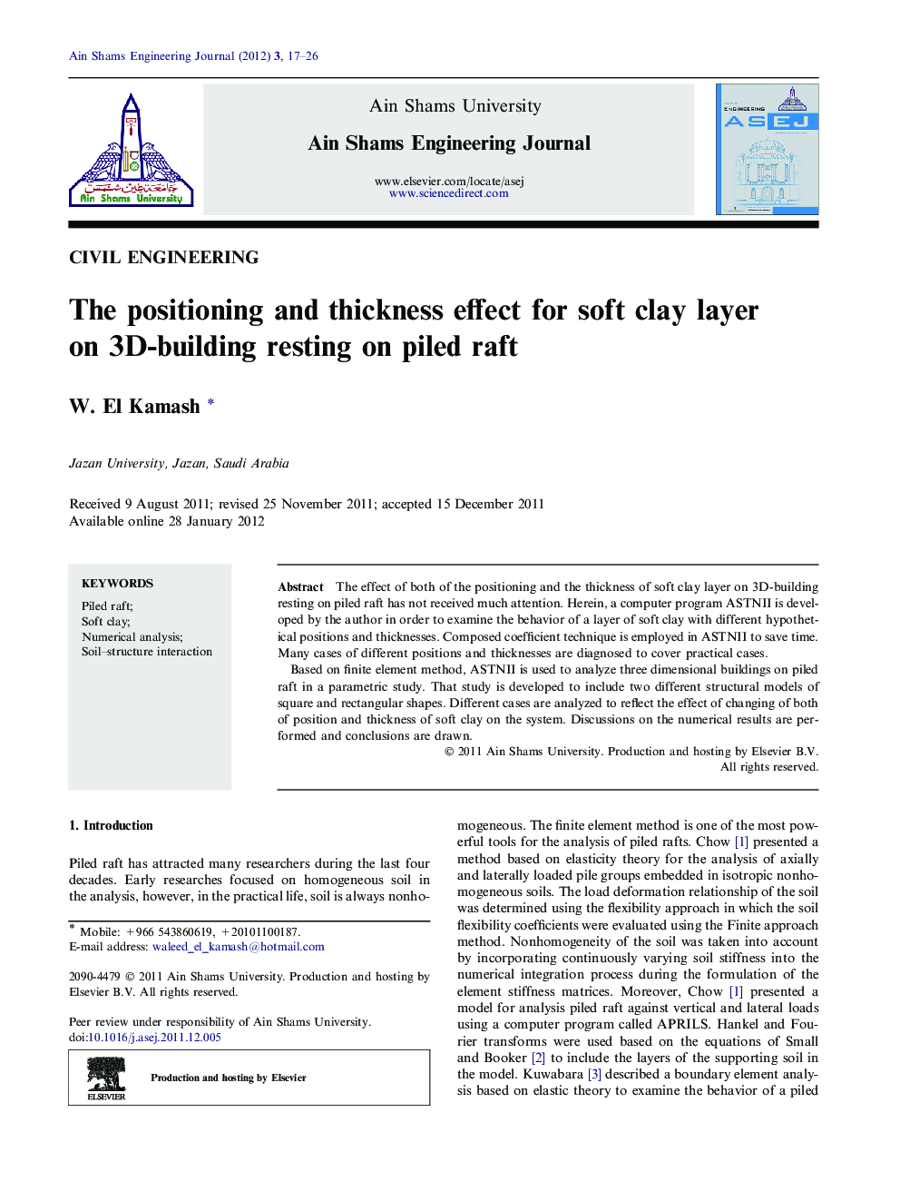 The positioning and thickness effect for soft clay layer on 3D-building resting on piled raft