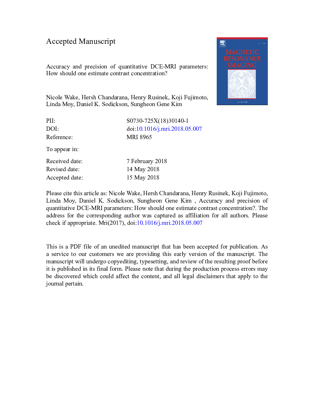 Accuracy and precision of quantitative DCE-MRI parameters: How should one estimate contrast concentration?