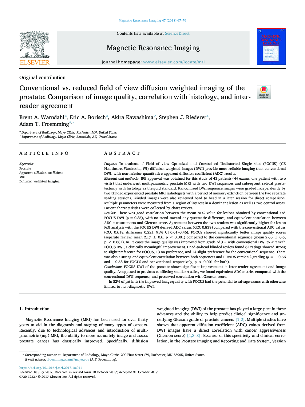 Conventional vs. reduced field of view diffusion weighted imaging of the prostate: Comparison of image quality, correlation with histology, and inter-reader agreement