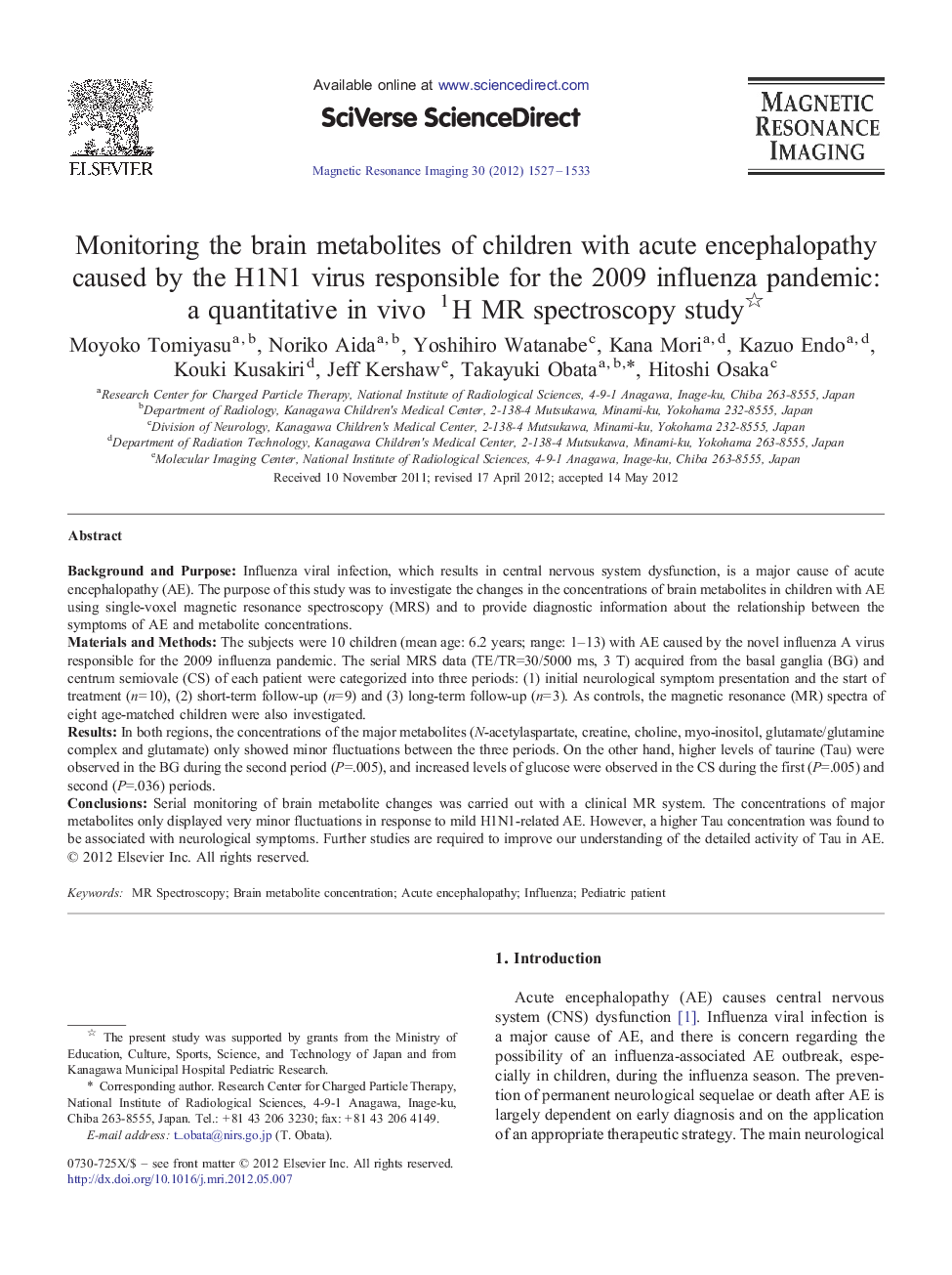 Monitoring the brain metabolites of children with acute encephalopathy caused by the H1N1 virus responsible for the 2009 influenza pandemic: a quantitative in vivo 1H MR spectroscopy study