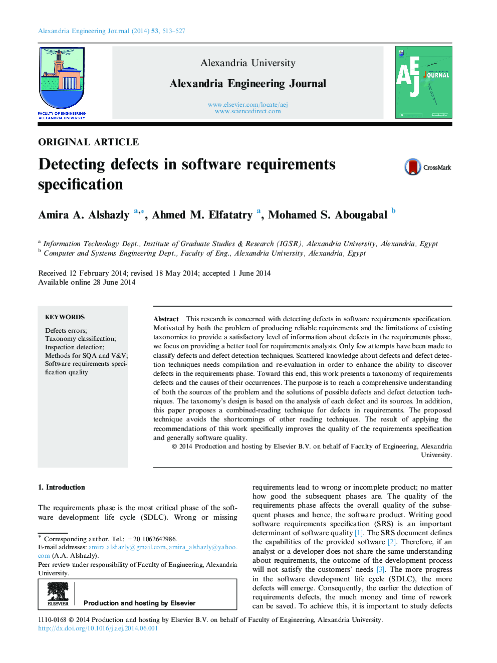 Detecting defects in software requirements specification 