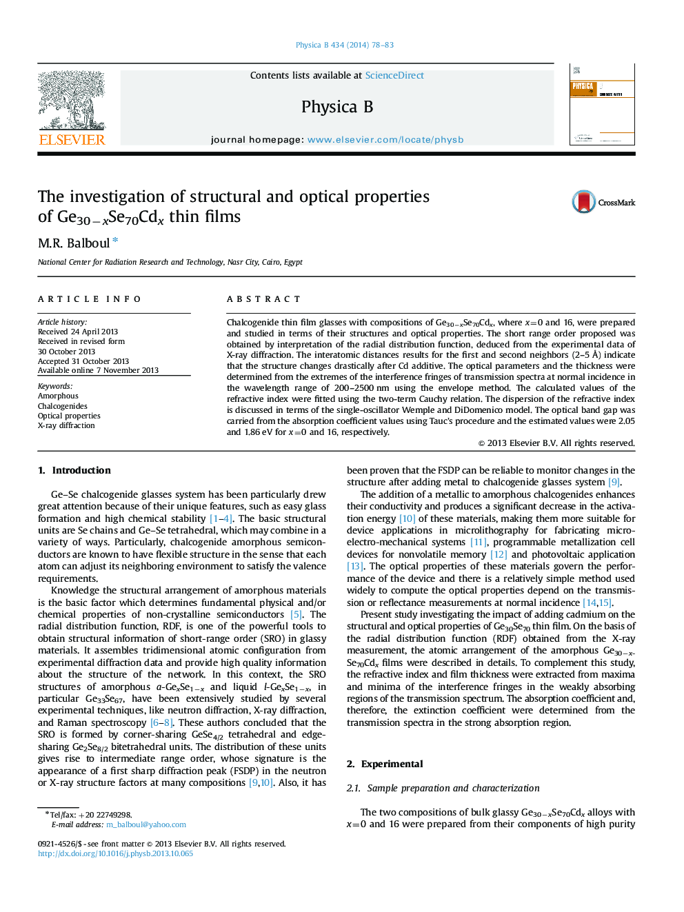 The investigation of structural and optical properties of Ge30âxSe70Cdx thin films