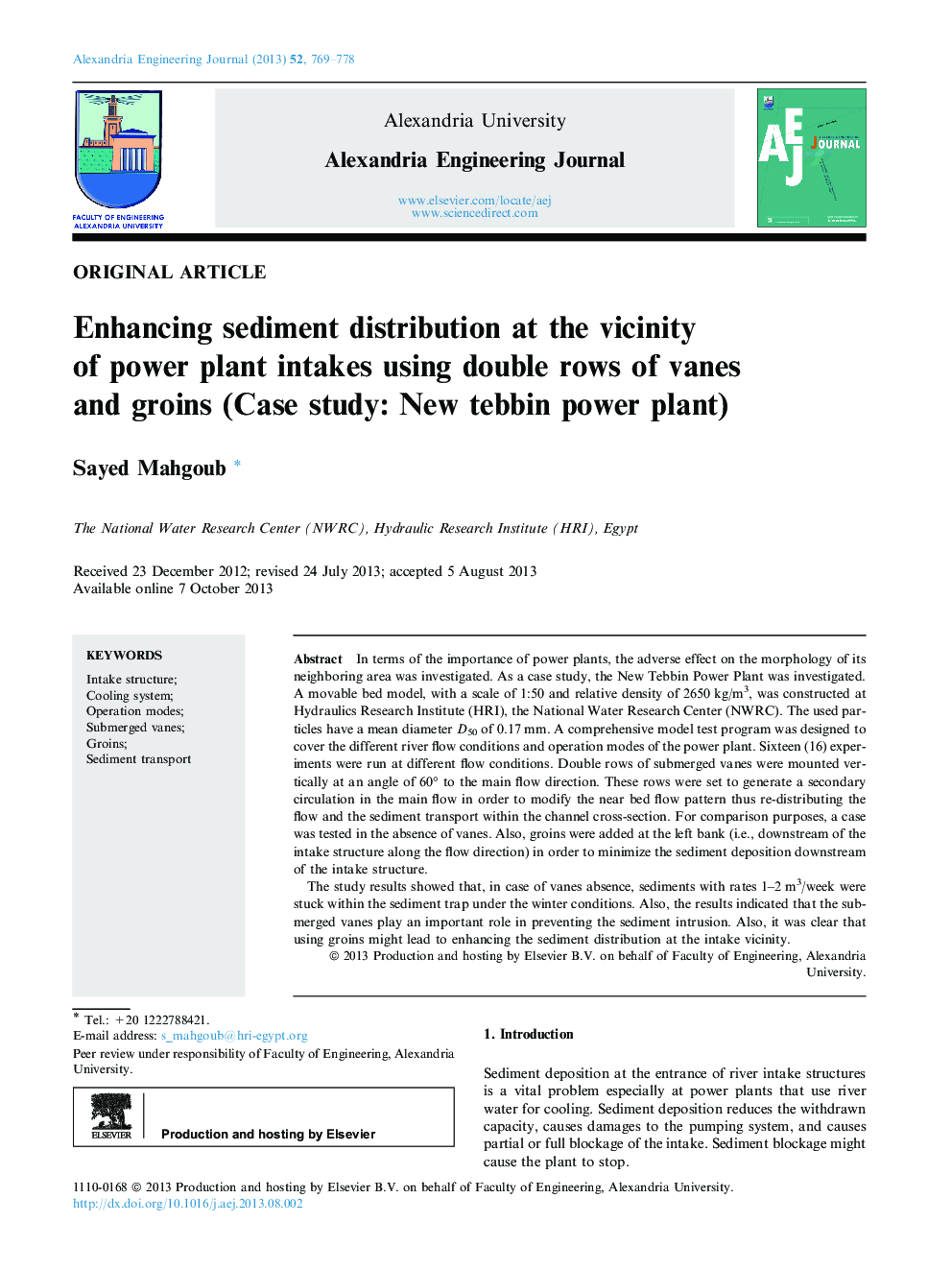 Enhancing sediment distribution at the vicinity of power plant intakes using double rows of vanes and groins (Case study: New tebbin power plant) 