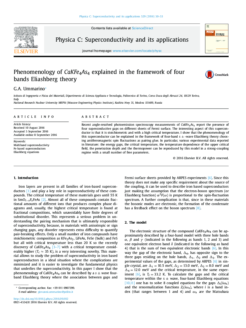 Phenomenology of CaKFe4As4 explained in the framework of four bands Eliashberg theory