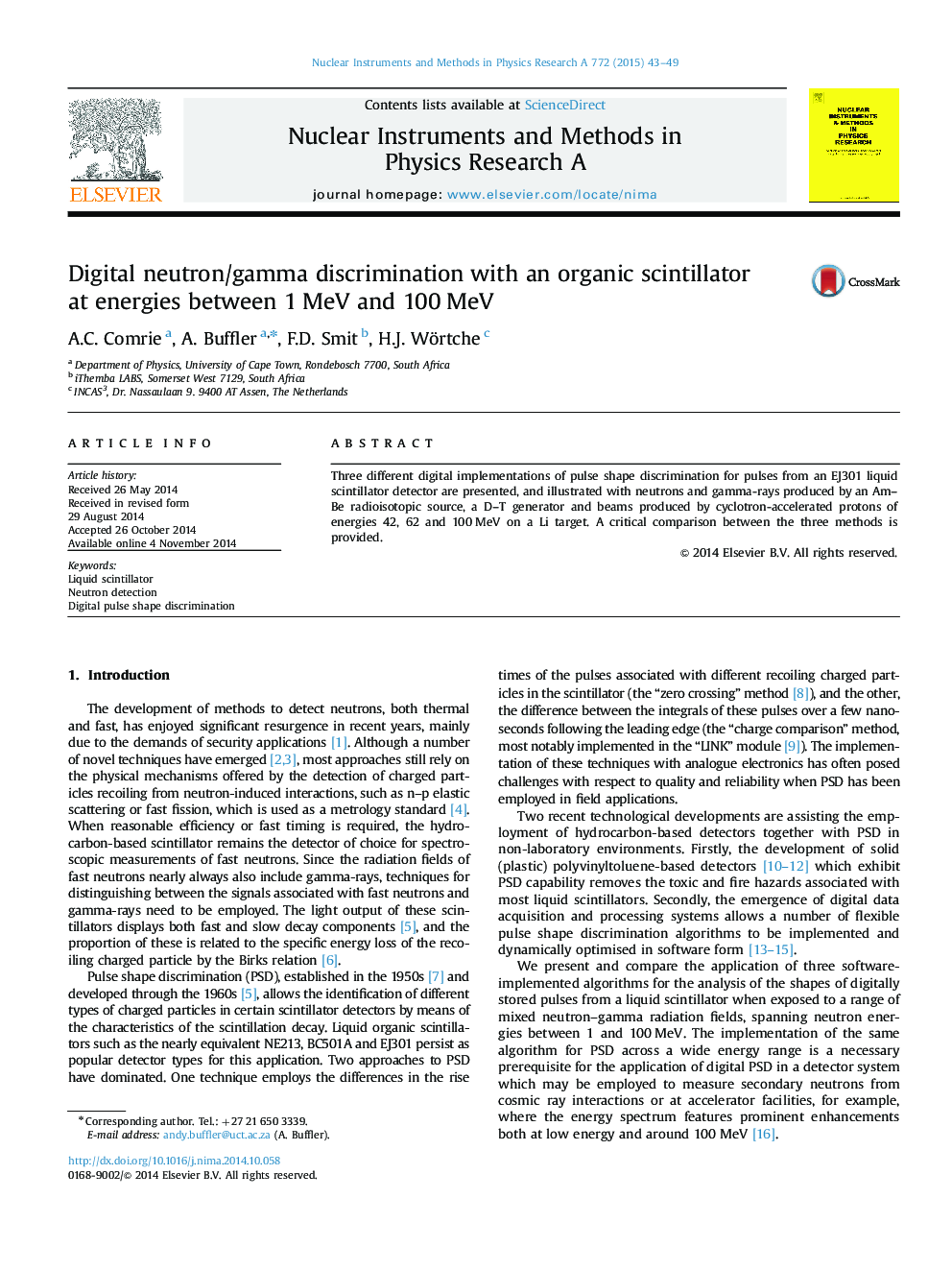 Digital neutron/gamma discrimination with an organic scintillator at energies between 1Â MeV and 100Â MeV