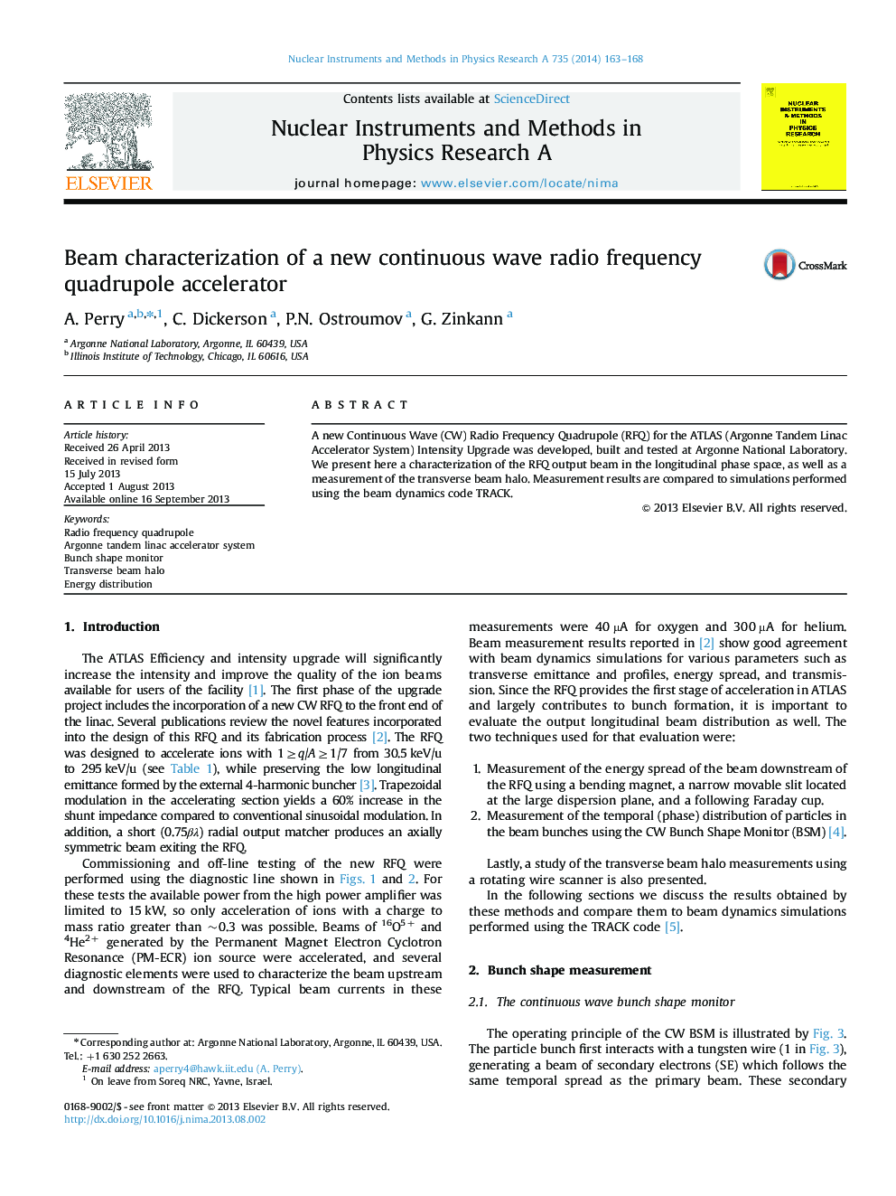 Beam characterization of a new continuous wave radio frequency quadrupole accelerator