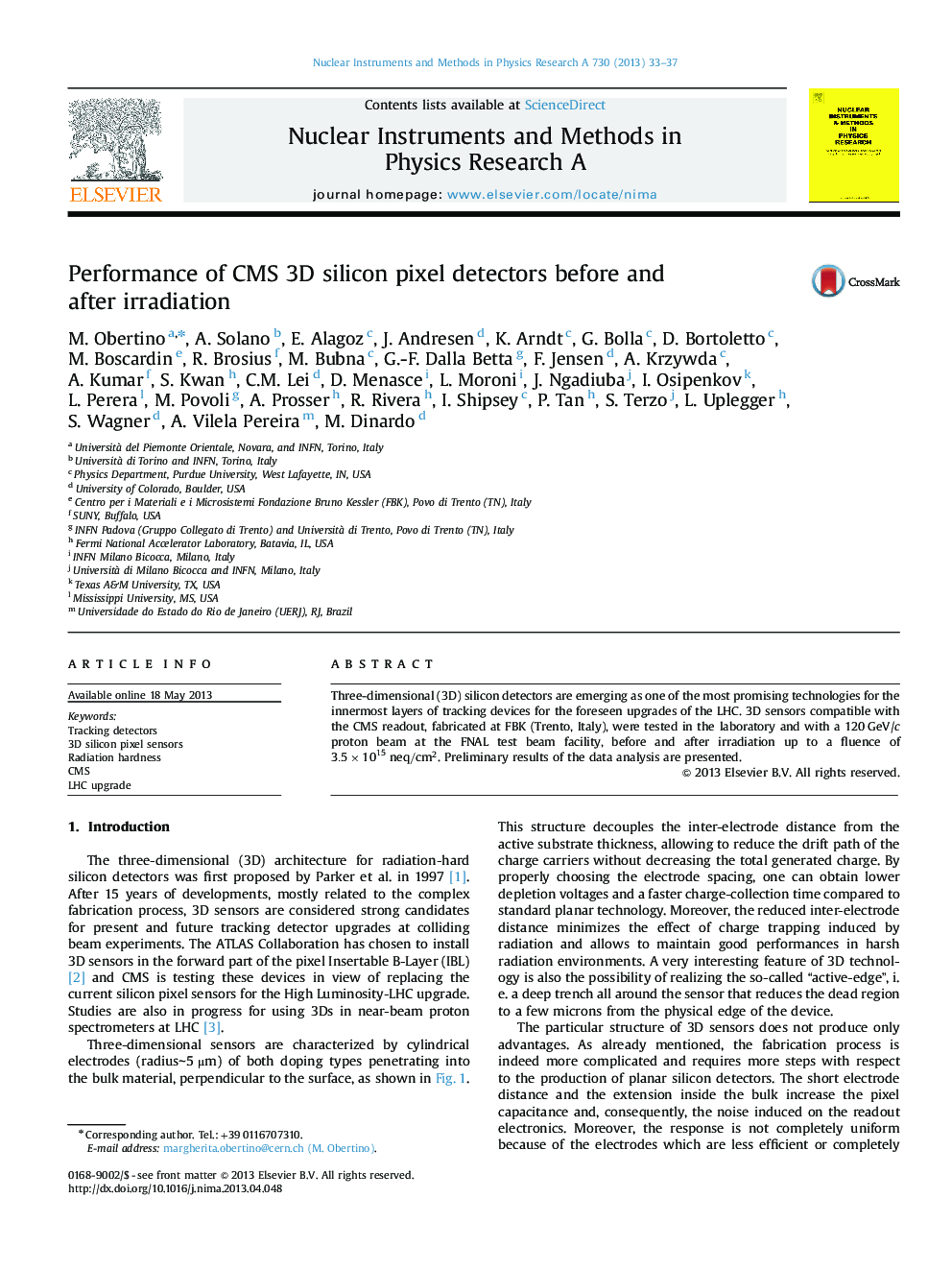 Performance of CMS 3D silicon pixel detectors before and after irradiation