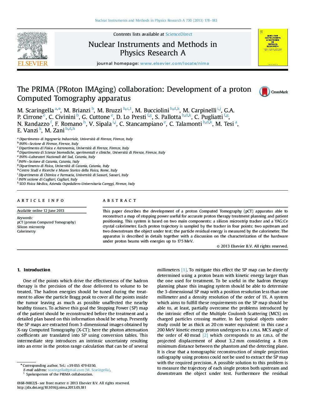 The PRIMA (PRoton IMAging) collaboration: Development of a proton Computed Tomography apparatus