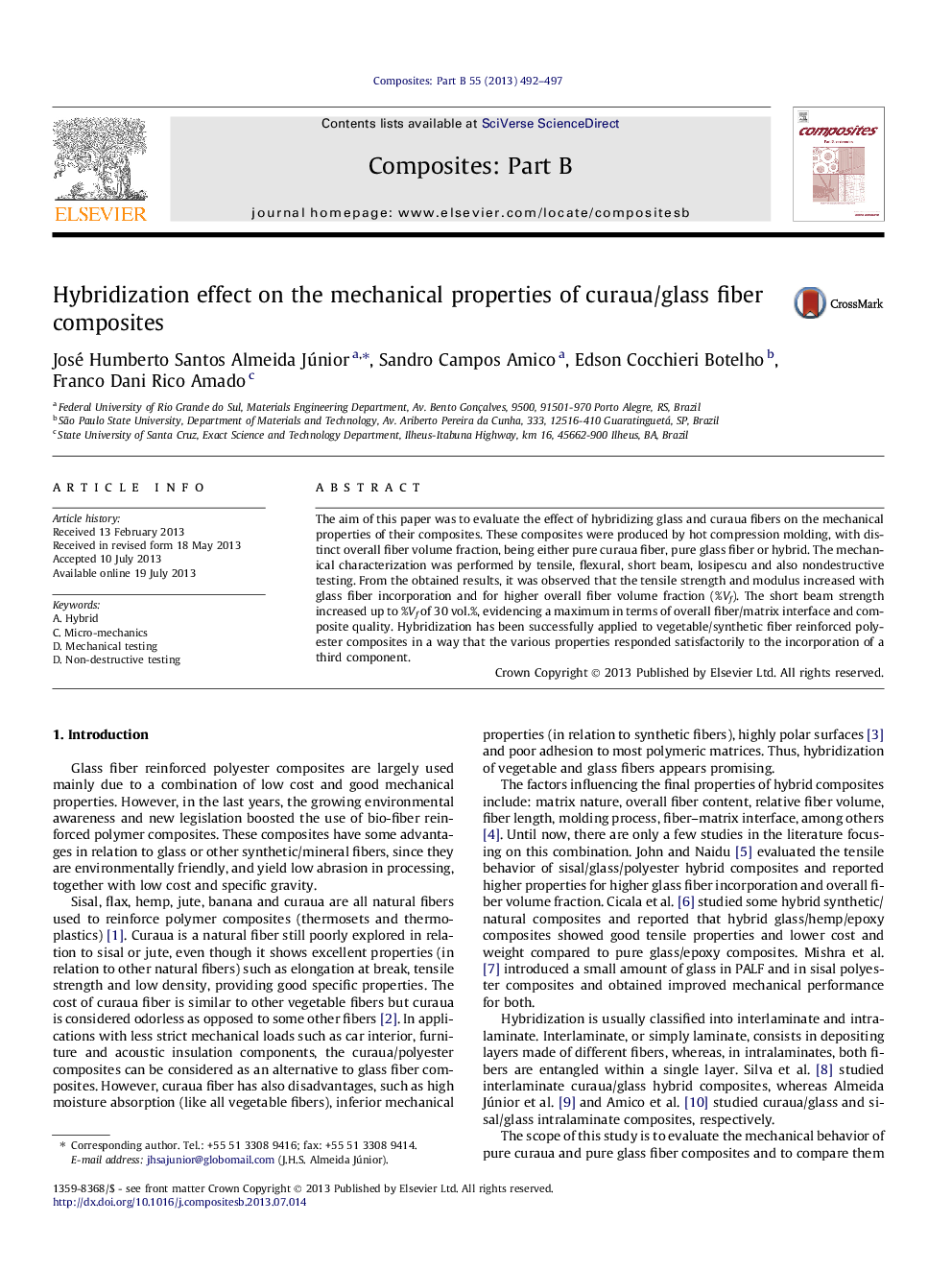 Hybridization effect on the mechanical properties of curaua/glass fiber composites