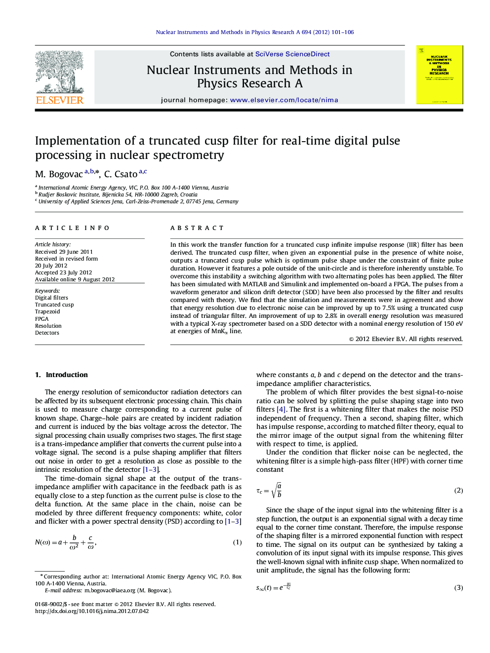 Implementation of a truncated cusp filter for real-time digital pulse processing in nuclear spectrometry