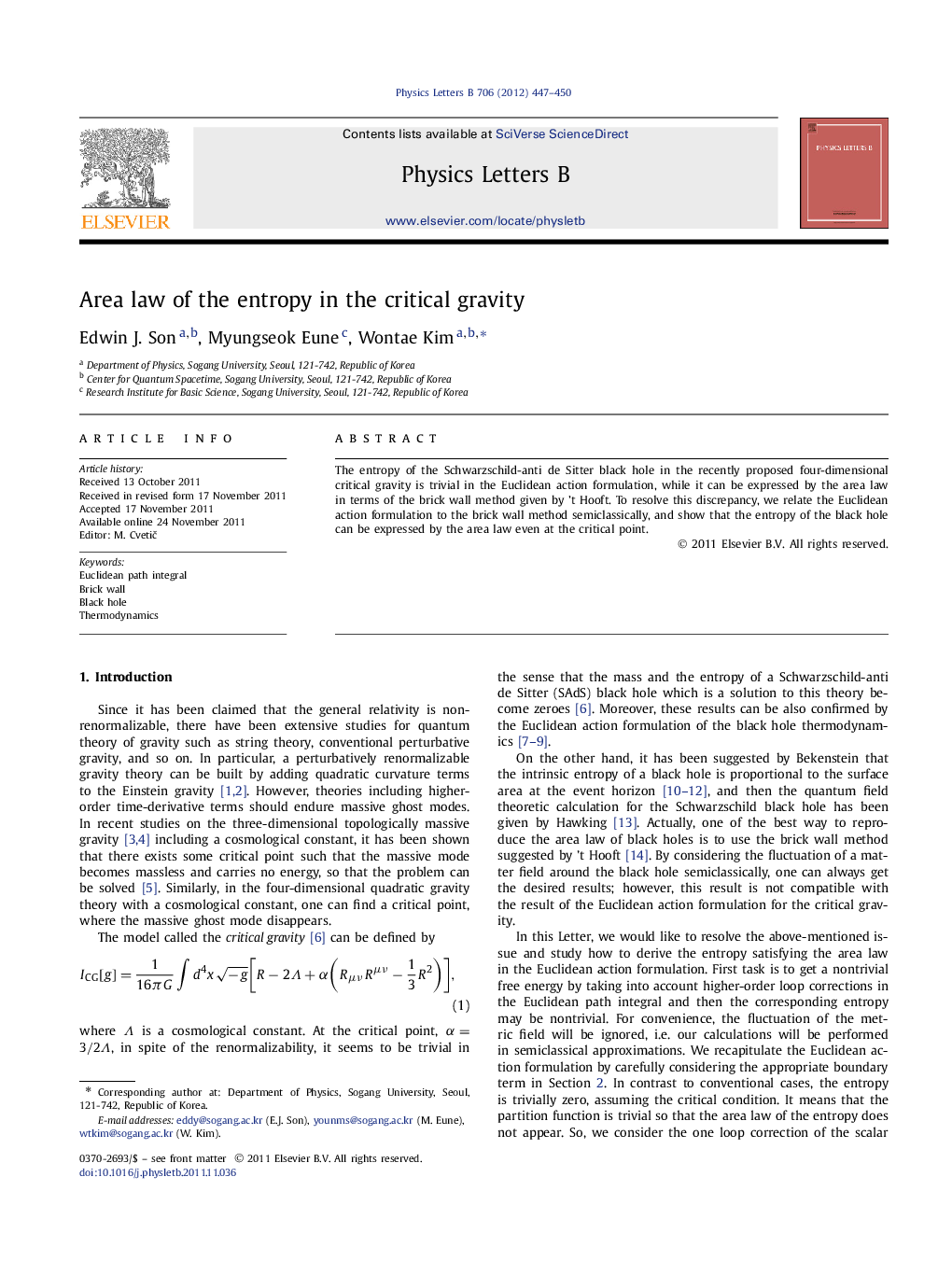 Area law of the entropy in the critical gravity