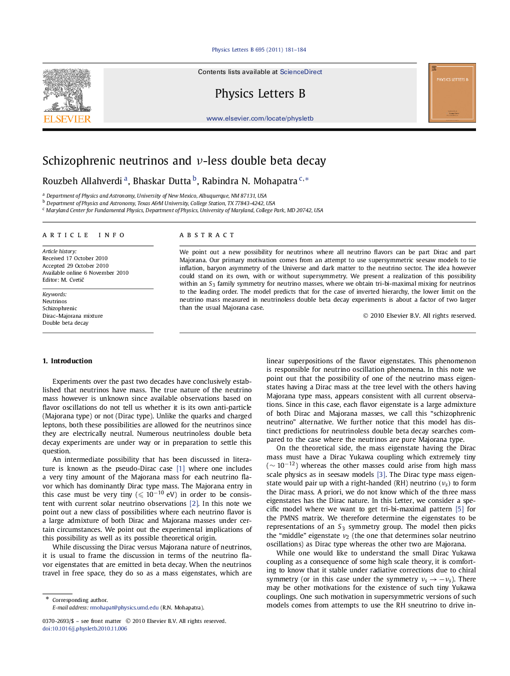 Schizophrenic neutrinos and Î½-less double beta decay