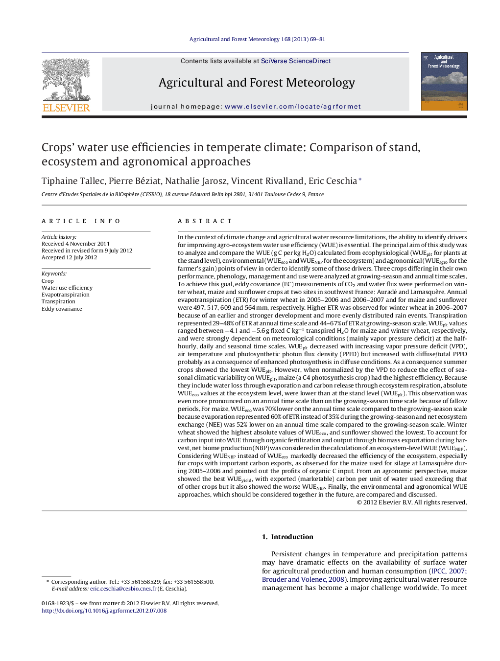 Crops’ water use efficiencies in temperate climate: Comparison of stand, ecosystem and agronomical approaches