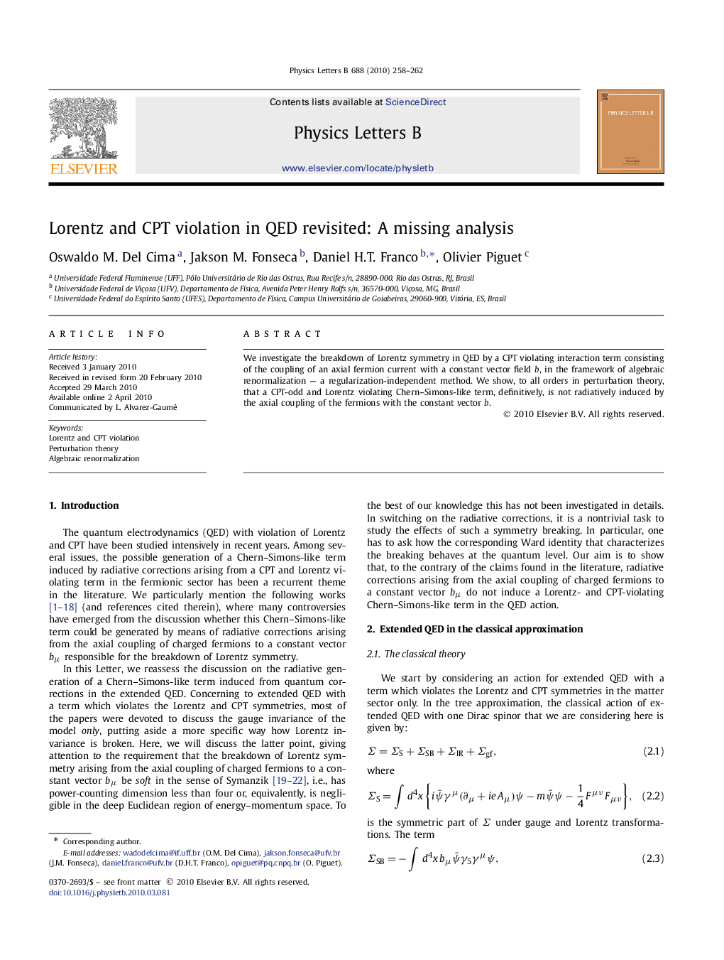 Lorentz and CPT violation in QED revisited: A missing analysis