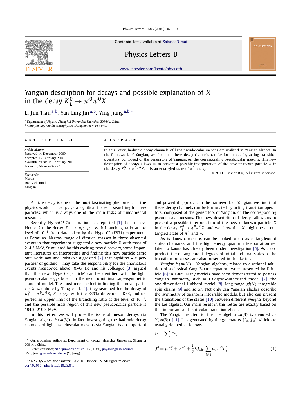 Yangian description for decays and possible explanation of X in the decay KL0âÏ0Ï0X