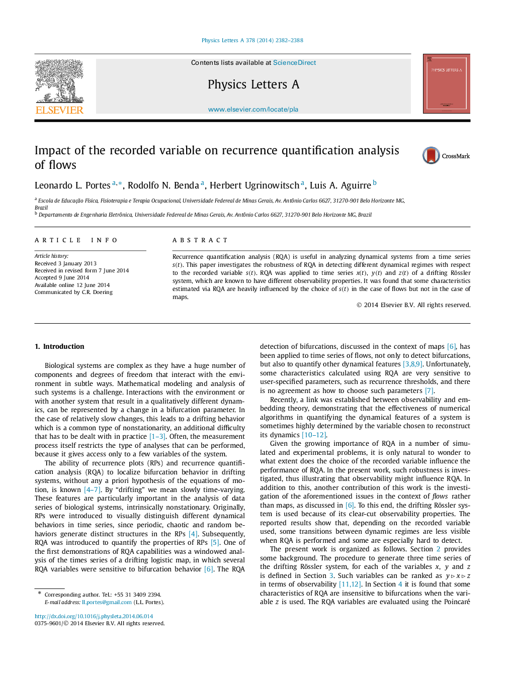 Impact of the recorded variable on recurrence quantification analysis of flows