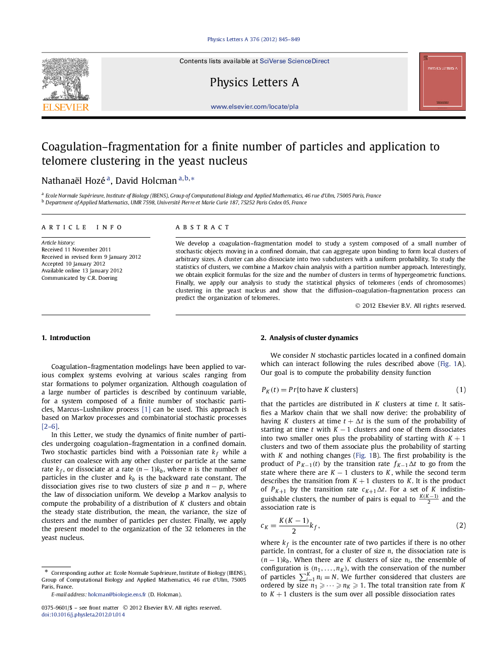 Coagulation-fragmentation for a finite number of particles and application to telomere clustering in the yeast nucleus