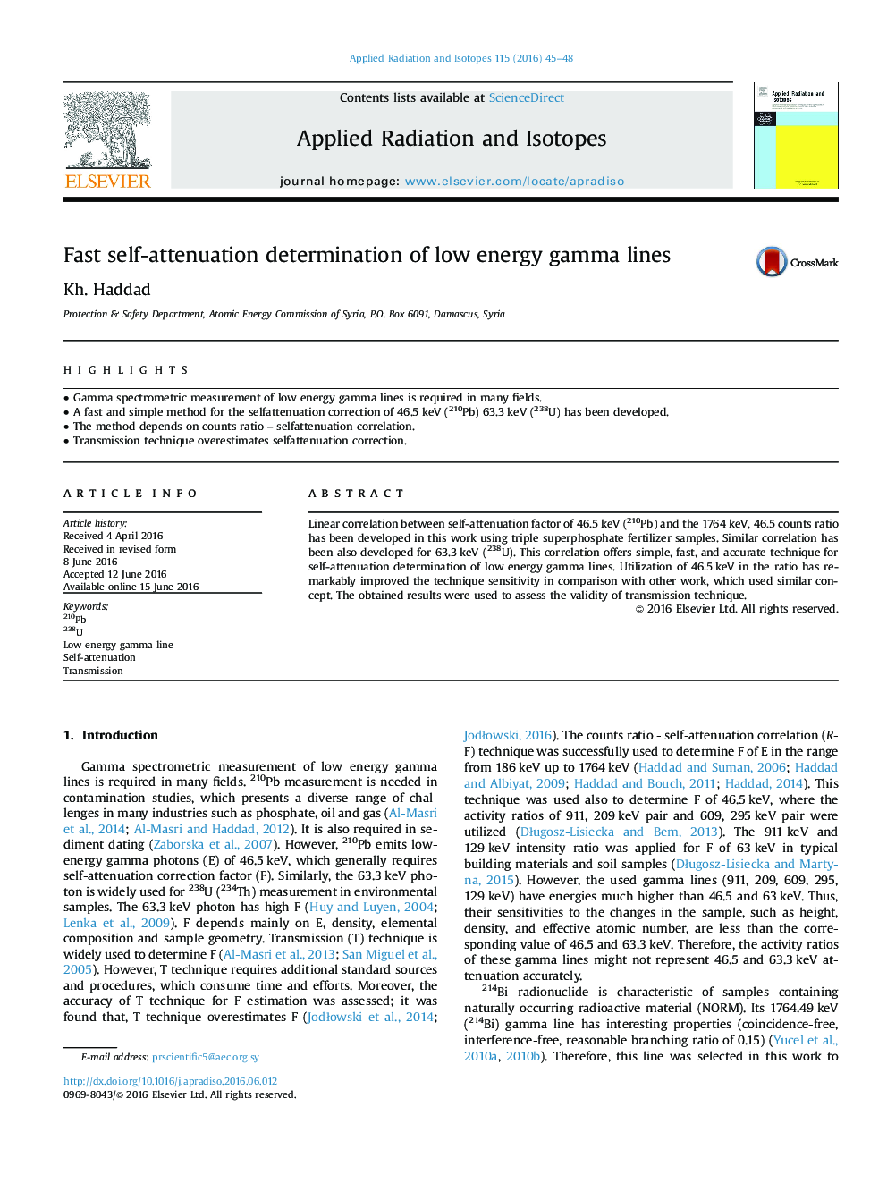 Fast self-attenuation determination of low energy gamma lines